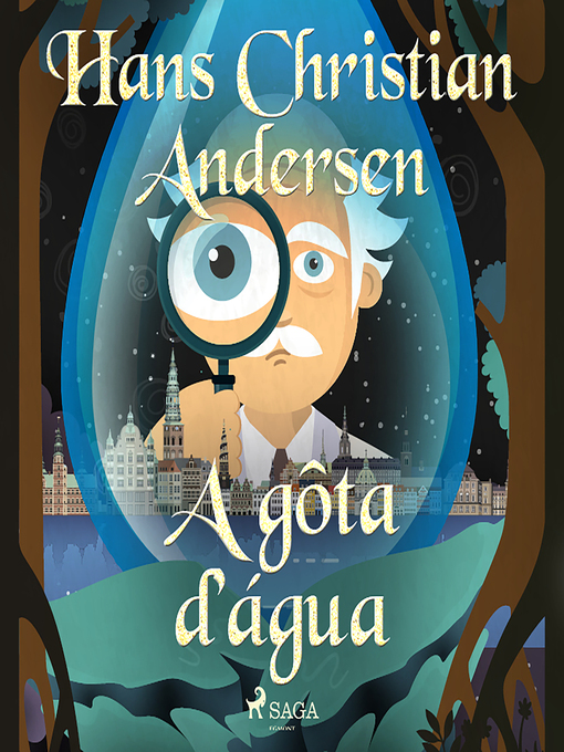 Title details for A gôta d'água by H.C. Andersen - Available